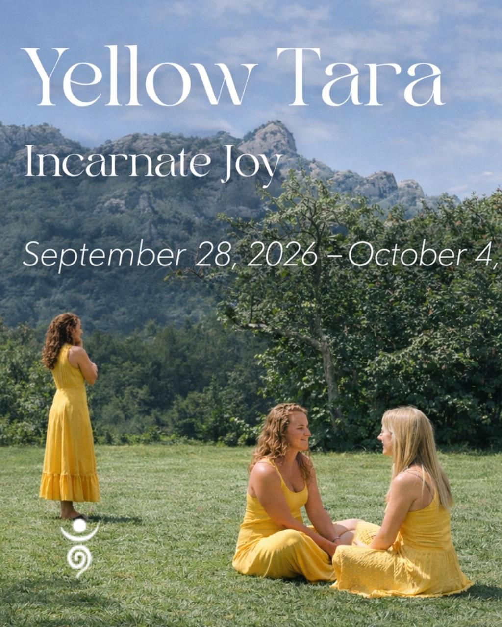 YELLOW TARA: Icarnate Joy